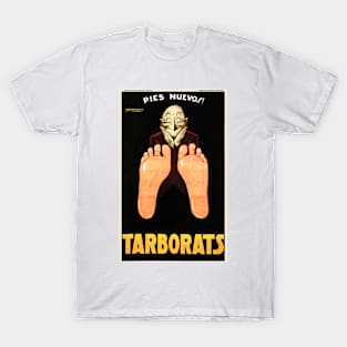 TARBORATS Pies Nuevos! New Foot Cream Vintage Advertising Art by Achille Mauzan T-Shirt